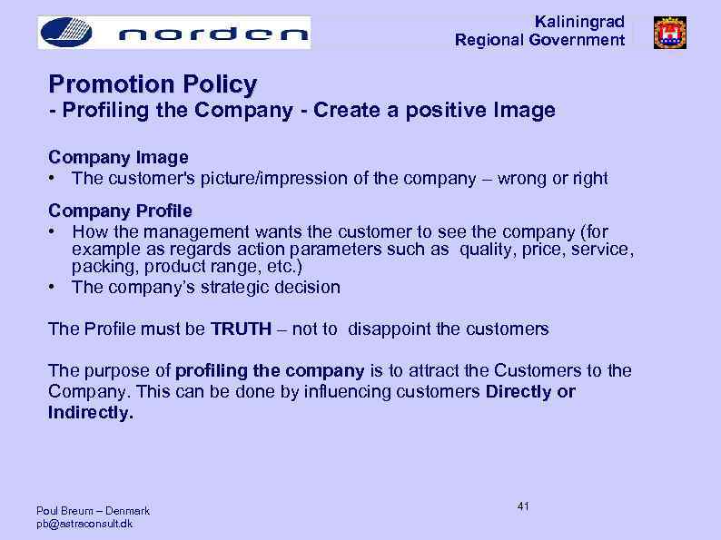 Kaliningrad Regional Government Promotion Policy - Profiling the Company - Create a positive Image