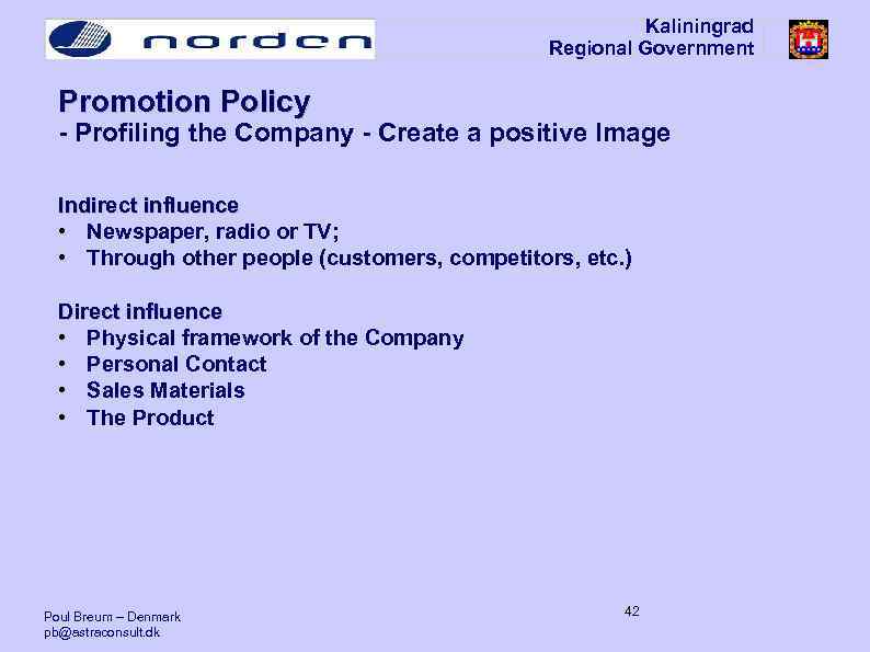 Kaliningrad Regional Government Promotion Policy - Profiling the Company - Create a positive Image