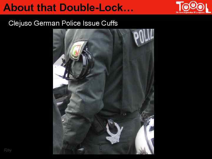 About that Double-Lock… Clejuso German Police Issue Cuffs Ray 