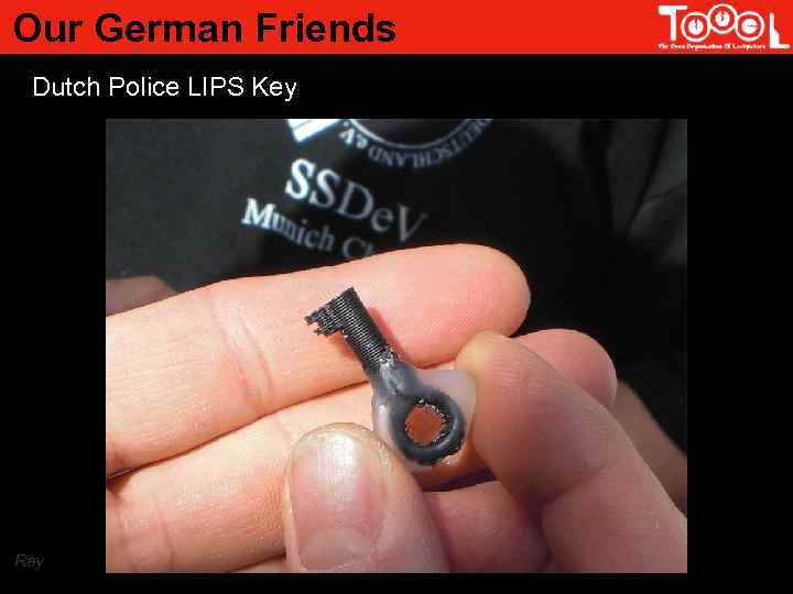 Our German Friends Dutch Police LIPS Key Ray 