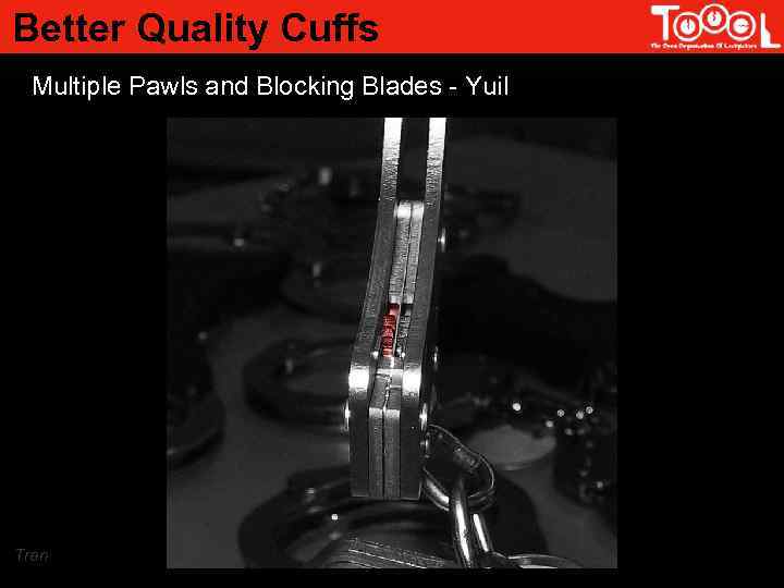 Better Quality Cuffs Multiple Pawls and Blocking Blades - Yuil Tran 