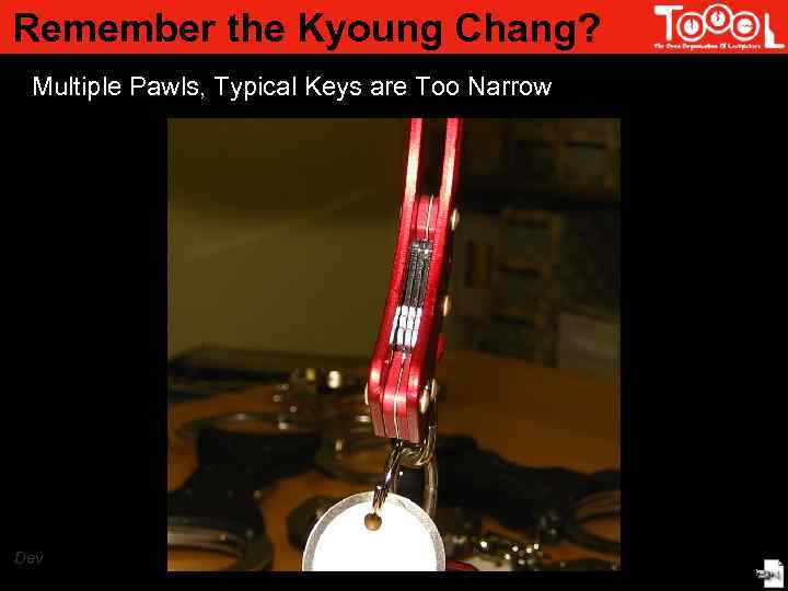 Remember the Kyoung Chang? Multiple Pawls, Typical Keys are Too Narrow Dev 