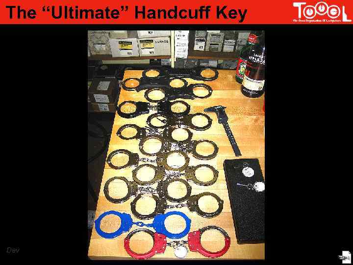 The “Ultimate” Handcuff Key Dev 