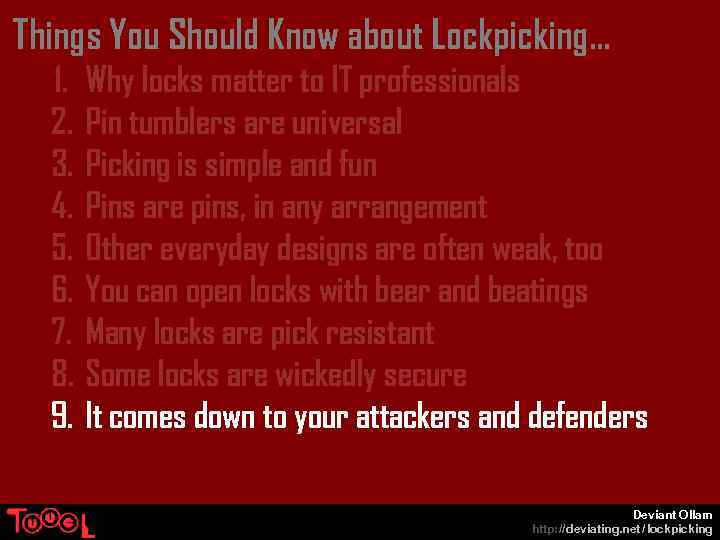 Things You Should Know about Lockpicking… 1. 2. 3. 4. 5. 6. 7. 8.