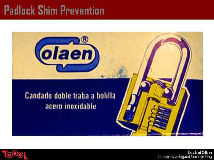 Padlock Shim Prevention Deviant Ollam http: // deviating. net / lockpicking 