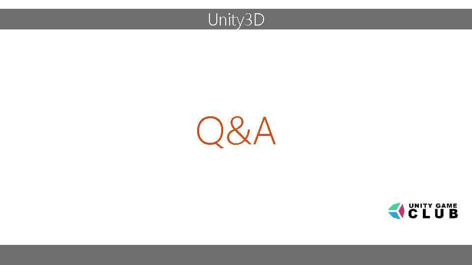Unity 3 D Q&A 