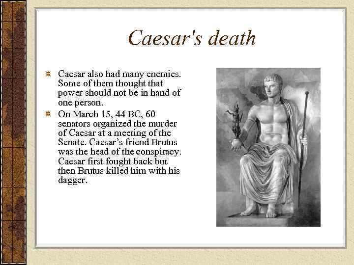 Реферат: The Life And Death Of Julius Caesar