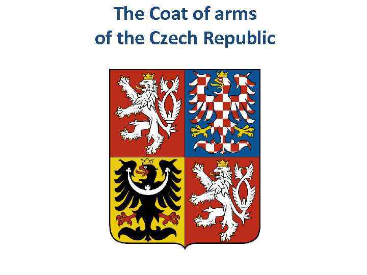 The Coat of arms of the Czech Republic 