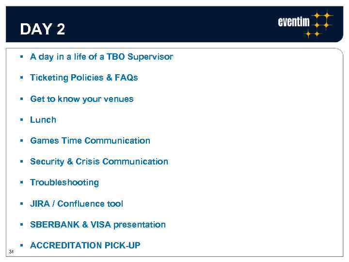 DAY 2 § A day in a life of a TBO Supervisor § Ticketing