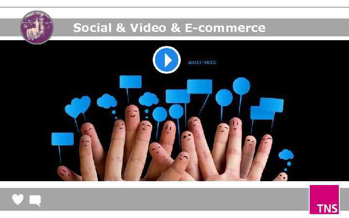 Social & Video & E-commerce 
