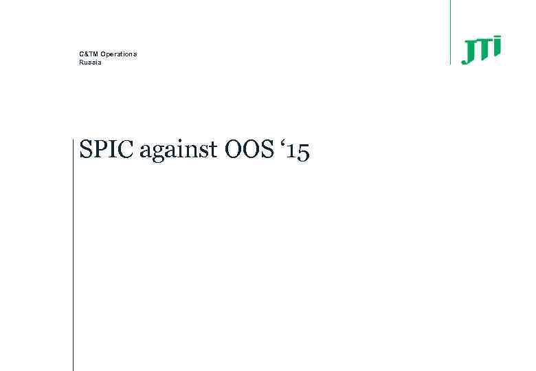 C&TM Operations Russia SPIC against OOS ‘ 15 