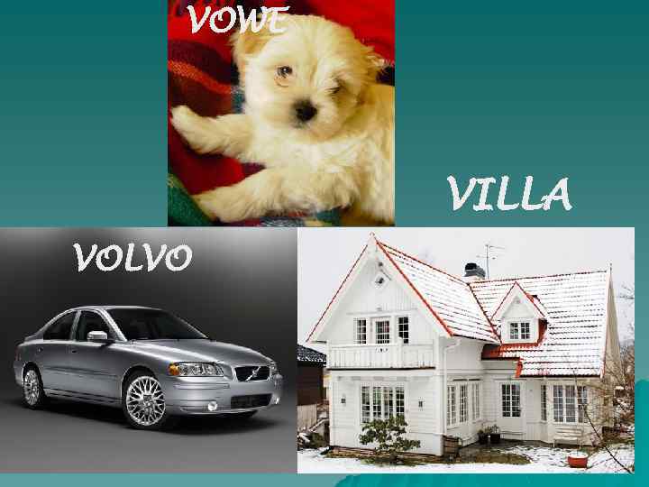 VOWE VILLA VOLVO 