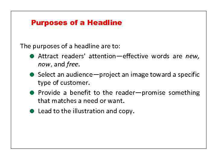 Purposes of a Headline The purposes of a headline are to: = Attract readers'