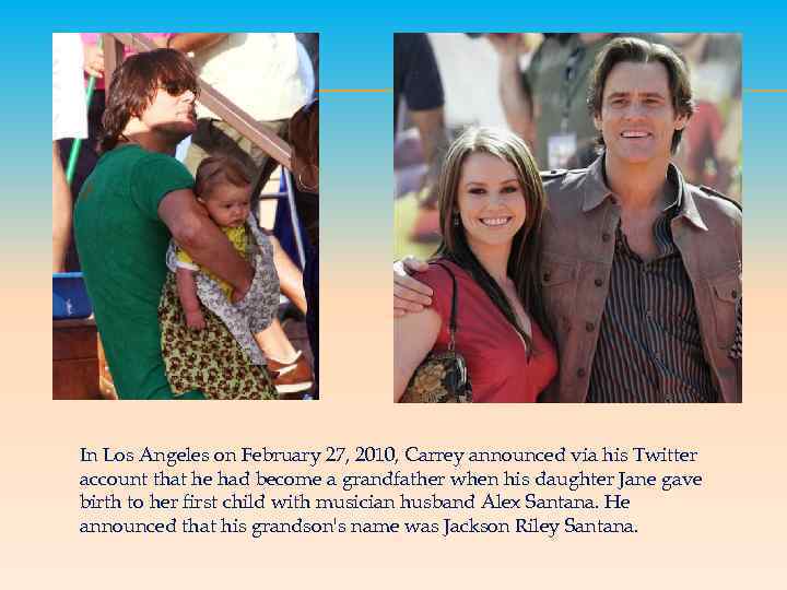 In Los Angeles on February 27, 2010, Carrey announced via his Twitter account that