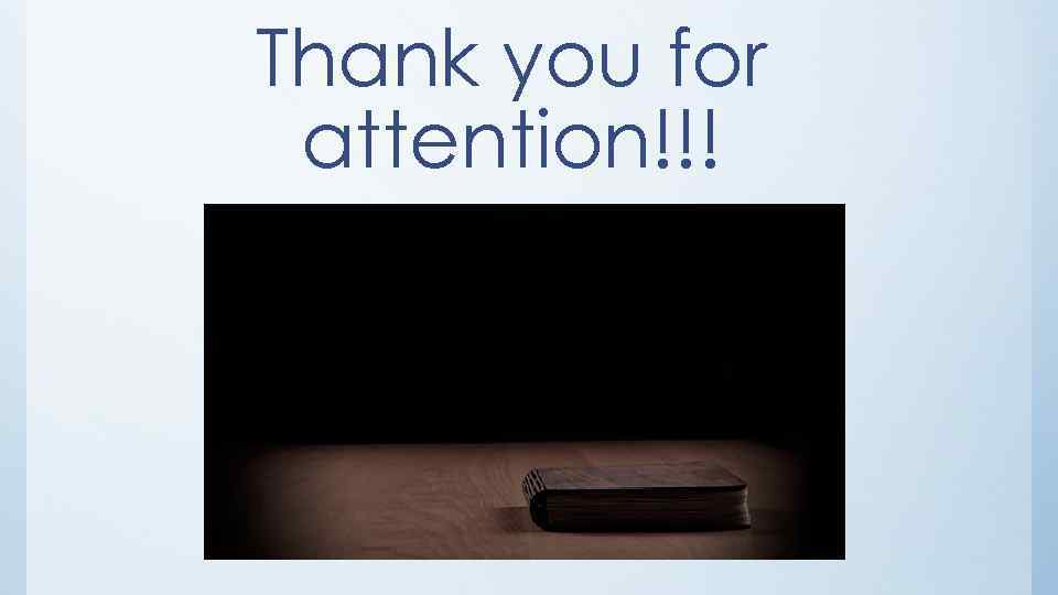 Thank you for attention!!! 