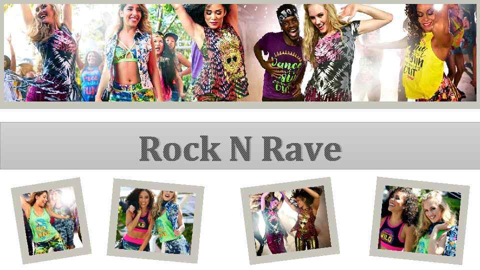 Rock N Rave 