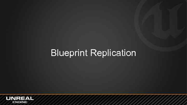 Blueprint Replication 