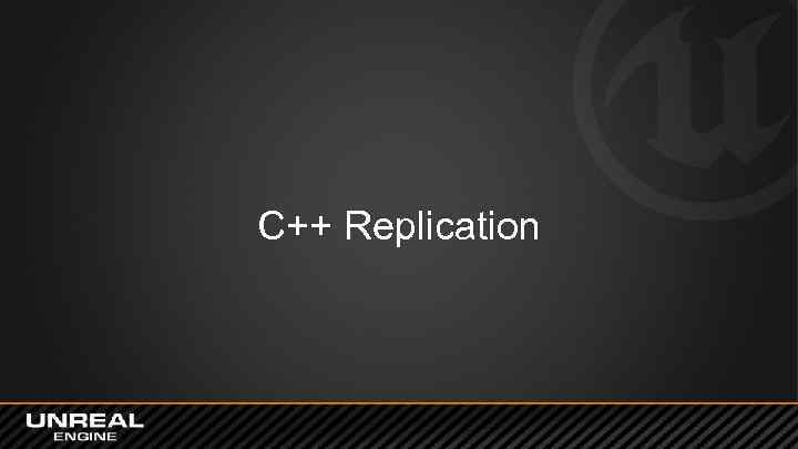 C++ Replication 