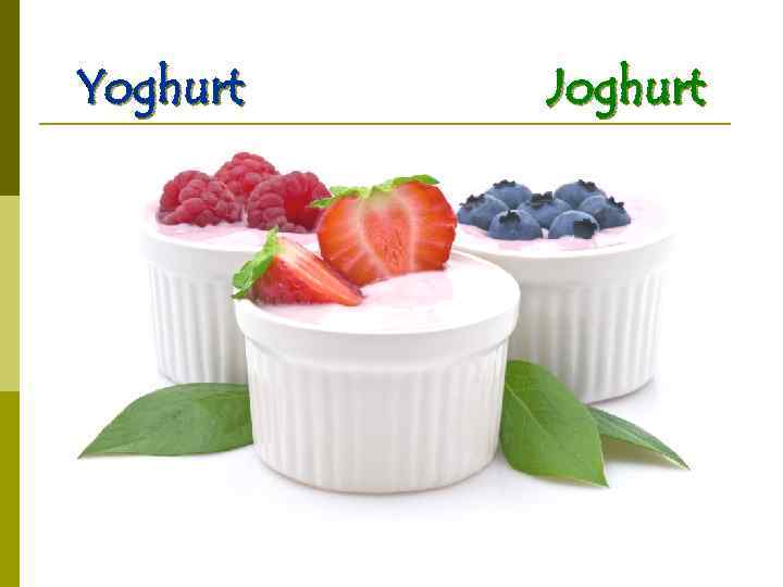 Yoghurt Joghurt 