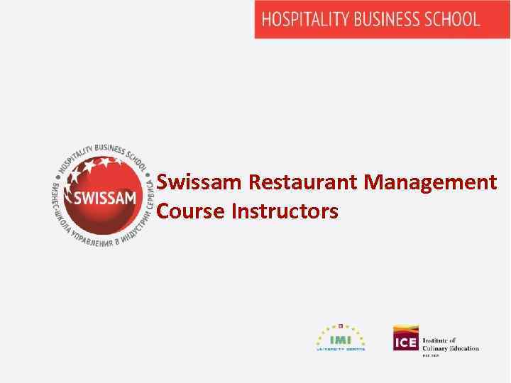 Swissam Restaurant Management Course Instructors 
