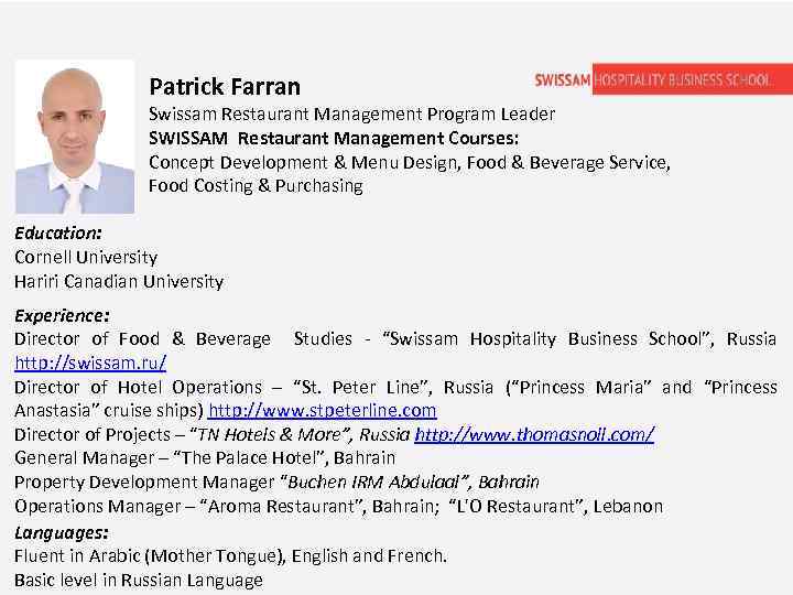  Patrick Farran Swissam Restaurant Management Program Leader SWISSAM Restaurant Management Courses: Concept Development