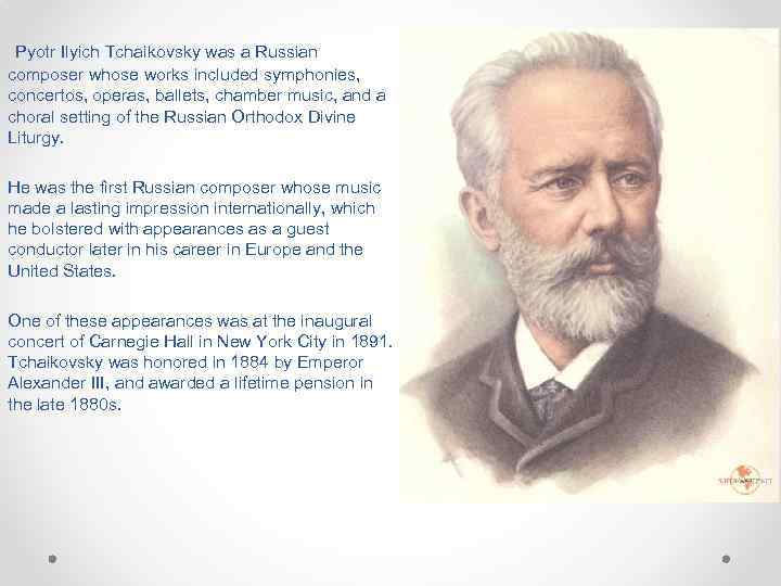 Pyotr Ilyich Tchaikovsky was a Russian composer whose works included symphonies, concertos, operas, ballets,