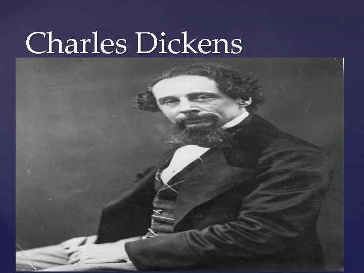 Charles Dickens { 