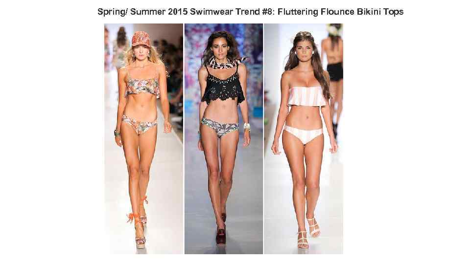 Spring/ Summer 2015 Swimwear Trend #8: Fluttering Flounce Bikini Tops 