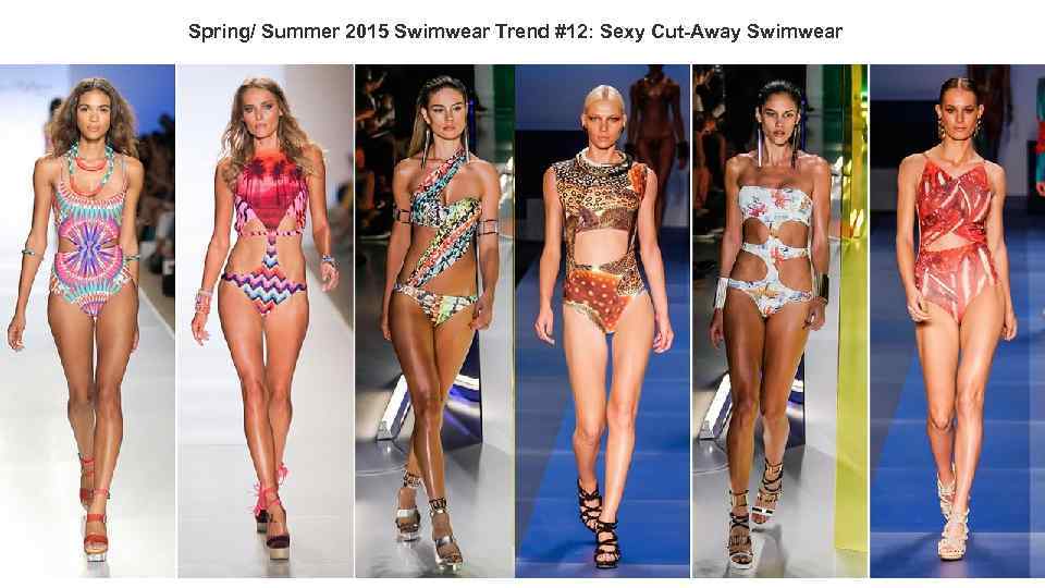 Spring/ Summer 2015 Swimwear Trend #12: Sexy Cut-Away Swimwear 