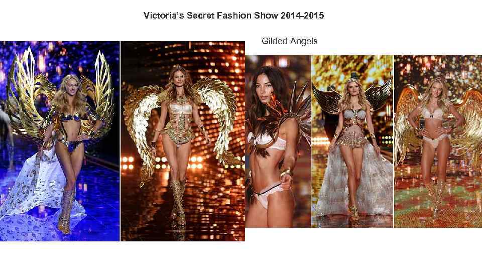 Victoria’s Secret Fashion Show 2014 -2015 Gilded Angels 