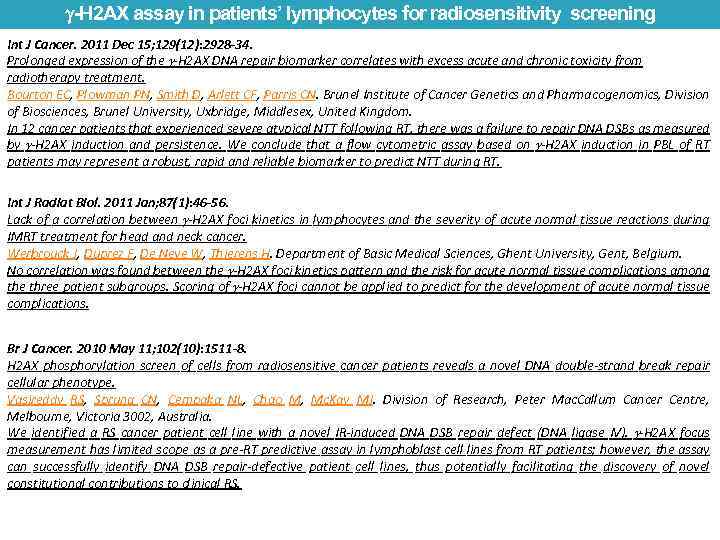  -H 2 AX assay in patients’ lymphocytes for radiosensitivity screening Int J Cancer.