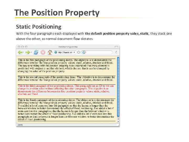 The Position Property Static Positioning With the four paragraphs each displayed with the default