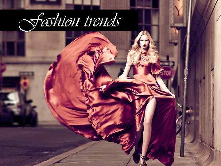 Fashion trends 