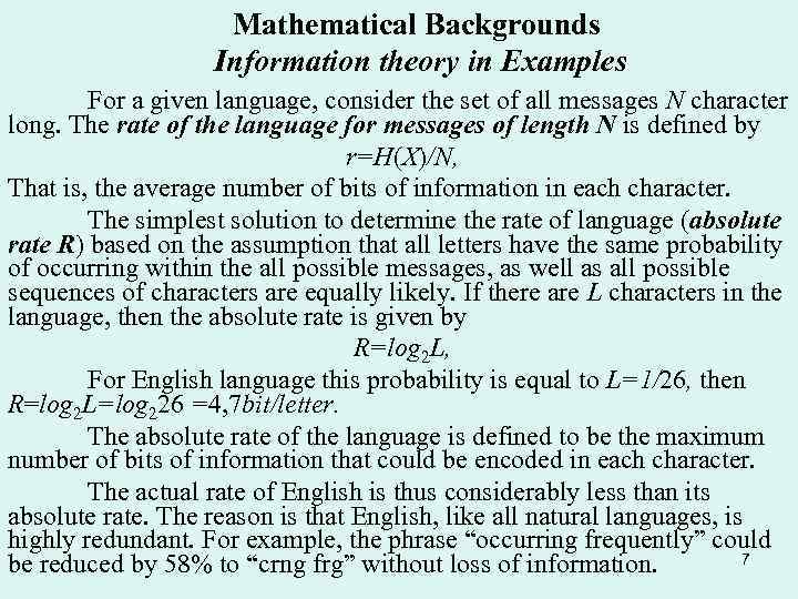 Mathematical Backgrounds Information theory in Examples For a given language, consider the set of