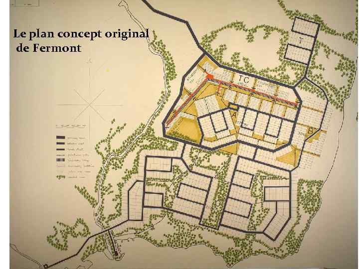 Le plan concept original de Fermont 