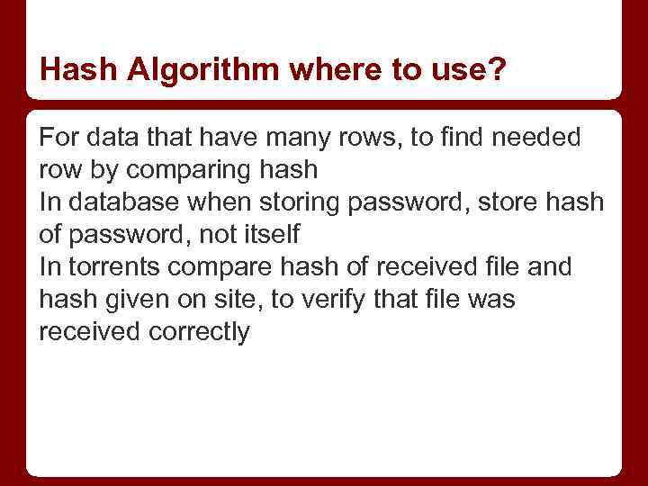 Hash Algorithm where to use? For data that have many rows, to find needed