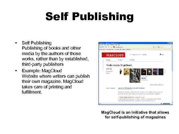 Self Publishing • • Self Publishing of books and other media by the authors