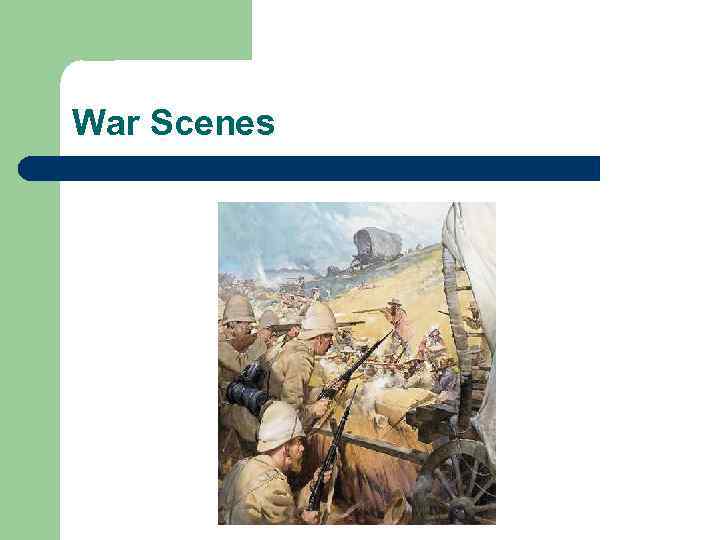 War Scenes 