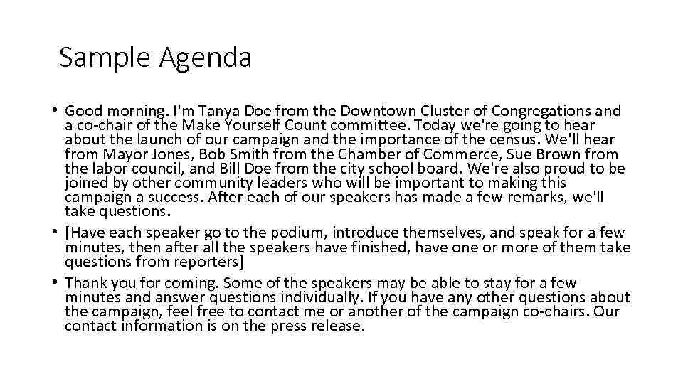 Sample Agenda • Good morning. I'm Tanya Doe from the Downtown Cluster of Congregations
