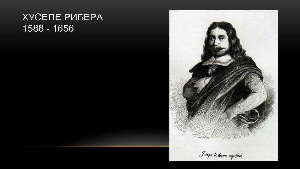 ХУСЕПЕ РИБЕРА 1588 - 1656 