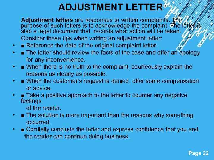 ADJUSTMENT LETTER • • Adjustment letters are responses to written complaints. The purpose of
