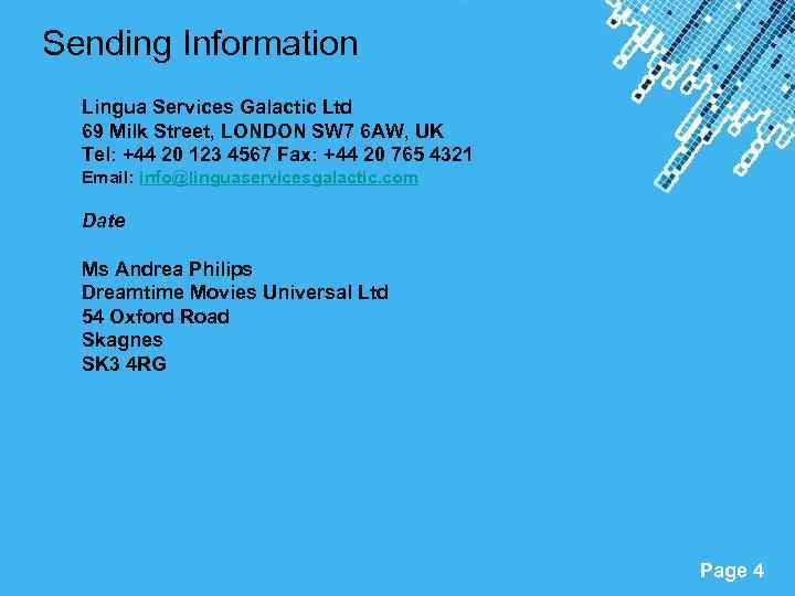 Sending Information Lingua Services Galactic Ltd 69 Milk Street, LONDON SW 7 6 AW,