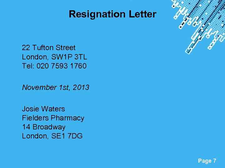 Resignation Letter 22 Tufton Street London, SW 1 P 3 TL Tel: 020 7593