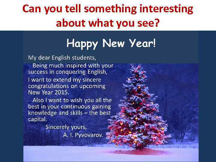 Can you tell something interesting about what you see? 