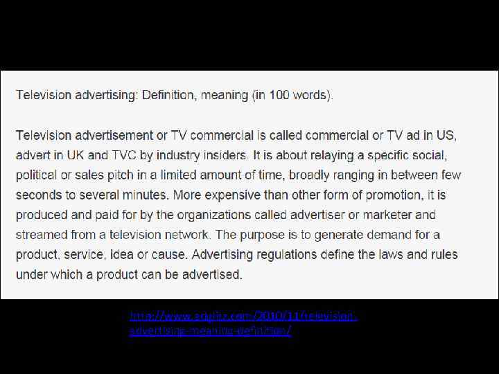 http: //www. adglitz. com/2010/11/televisionadvertising-meaning-definition/ 