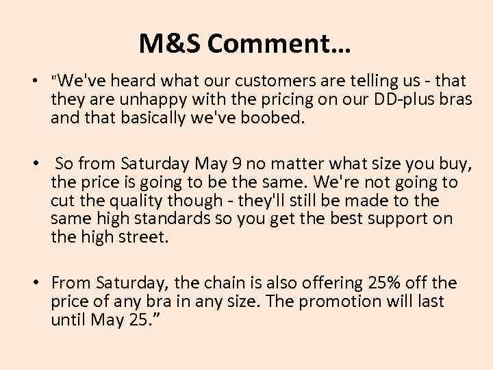 M&S Comment… • 