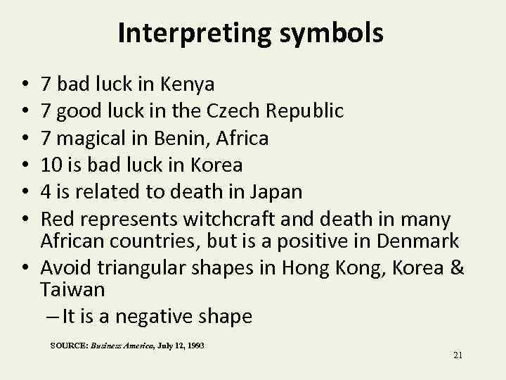 Interpreting symbols 7 bad luck in Kenya 7 good luck in the Czech Republic