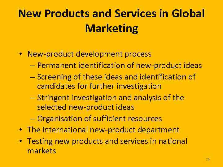 New Products and Services in Global Marketing • New-product development process – Permanent identification
