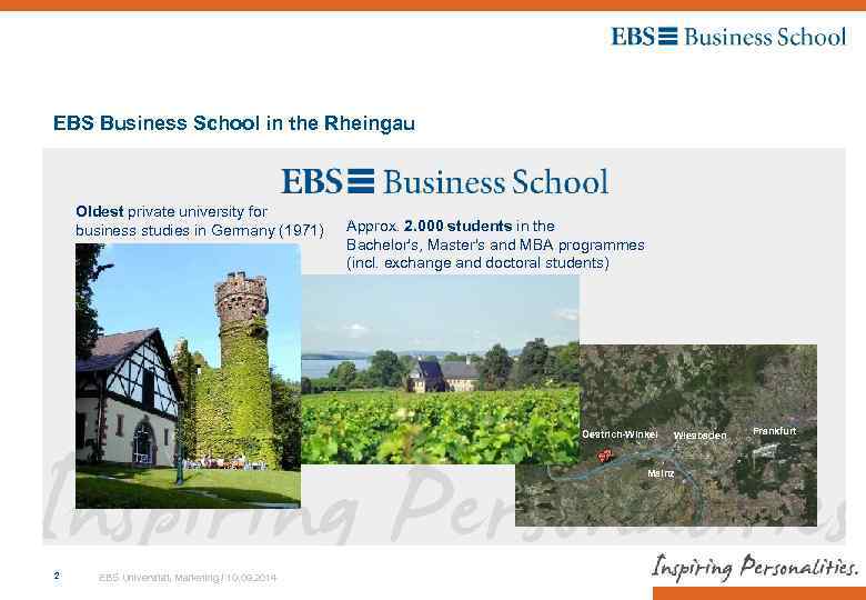 EBS Business School in the Rheingau Oldest private university for business studies in Germany