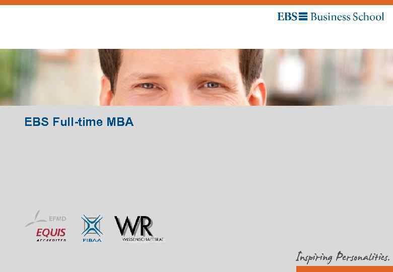 Ebs Full Time Mba Ebs Universitat Fur Wirtschaft